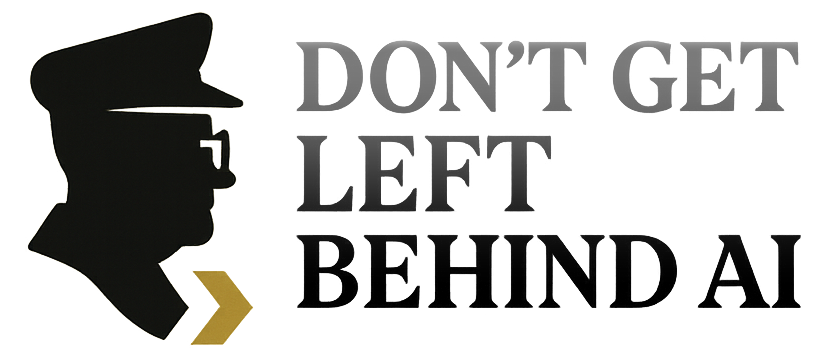 Don't Get Left Behind AI